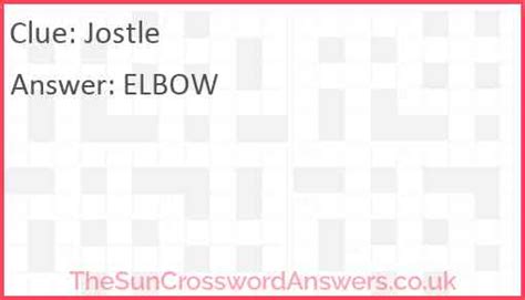 Crossword clue jostle - The crossword clue Jostle; sudden shock with 4 letters was last seen on the December 07, 2021. We found 20 possible solutions for this clue. We found 20 possible solutions for this clue. Below are all possible answers to this clue ordered by its rank.